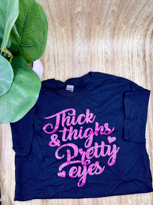 Thick Thighs & Pretty Eyes T-Shirt